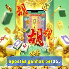 apostas ganhas bet365